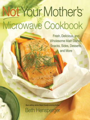 cover image of Not Your Mother's Microwave Cookbook